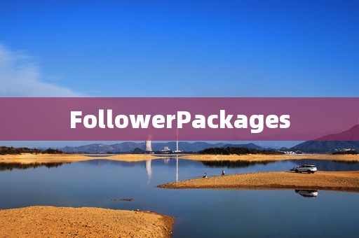 FollowerPackages