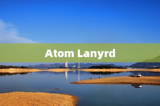 Atom Lanyrd